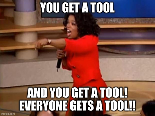 Oprah giving everyone a tool